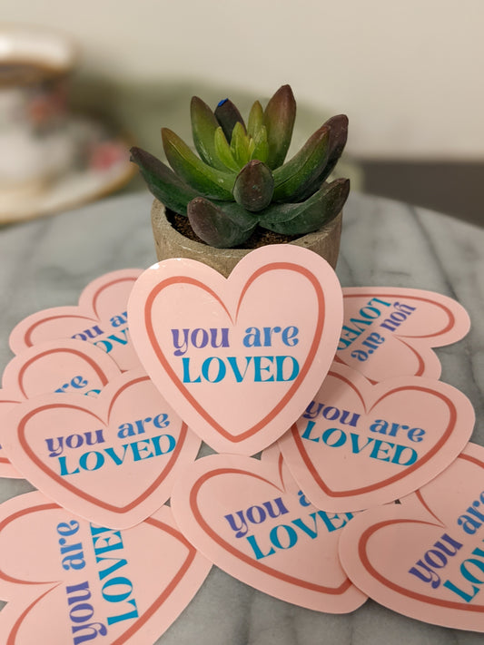 You are Loved Stickers